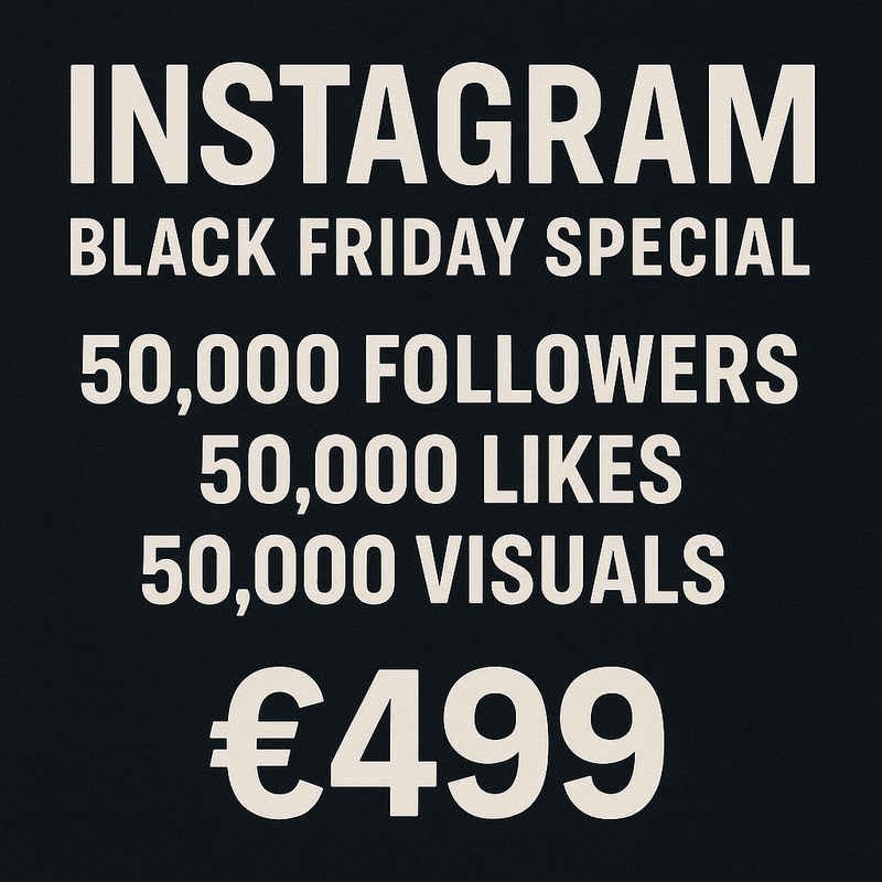 Instagram Black Friday Special – Limited Edition