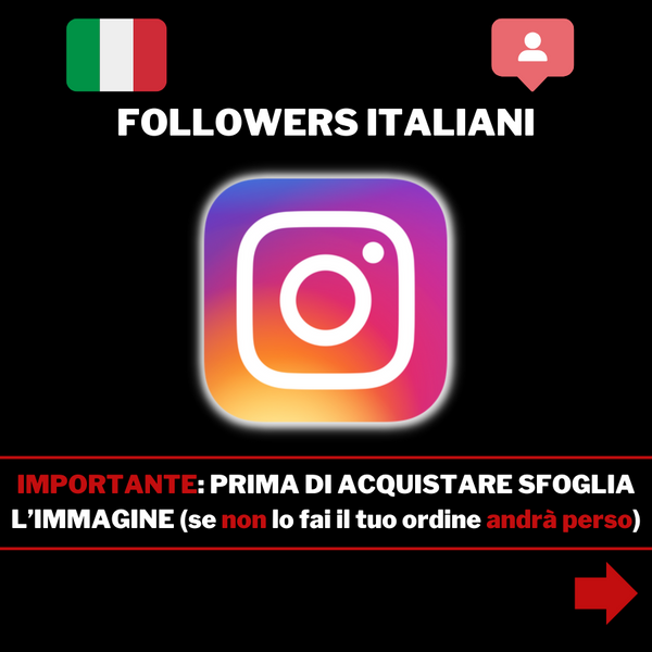 INSTAGRAM FOLLOWERS ITALIANI